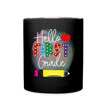 Hello 1st Grade Back To School First Day - Full Colour Mug - black - Front