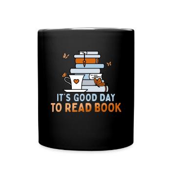 C’est une bonne journée pour lire des livres Lecture Livre de citation - Mug uni - noir - Devant