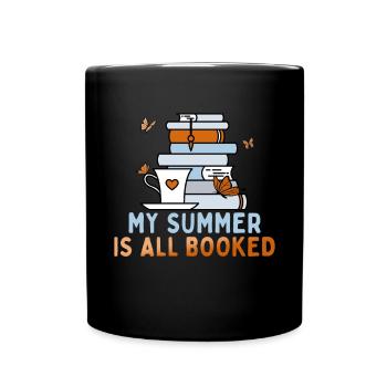 My summer is fully booked Summer reading now - Full Colour Mug - black - Front