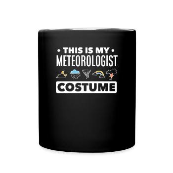 Meteorologist Meteorology Storm Chaser Gift - Full Colour Mug - black - Front
