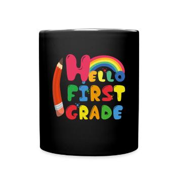 Hallo 1. Klasse Zurück zur Schule Erster Tag - Tasse einfarbig - Schwarz - Vorne
