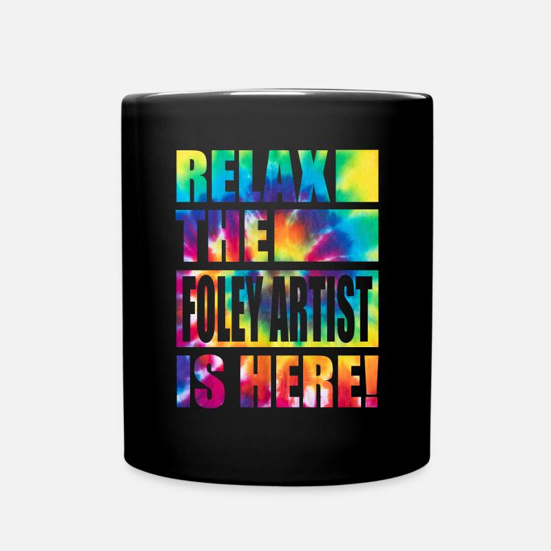 Foley Artist Lustiger Spruch - Tasse einfarbig - Schwarz