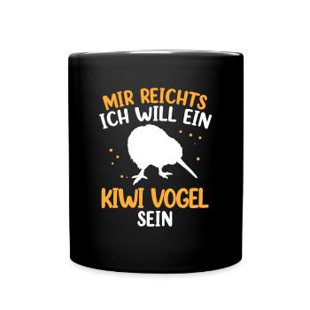 Will ein Kiwi Vogel sein Neuseeländischer Kiwi - Tasse einfarbig - Schwarz - Vorne