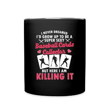Trader Women Funny A Super Sexy Baseball Cards Col - Tasse einfarbig - Schwarz - Vorne