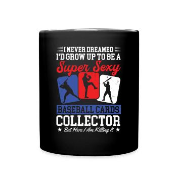 Super Sexy Baseball Cards Collector Funny Trader W - Tasse einfarbig - Schwarz - Vorne