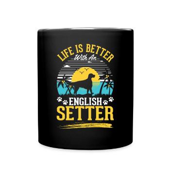 La vie est meilleure avec English Setter - Mug uni - noir - Devant