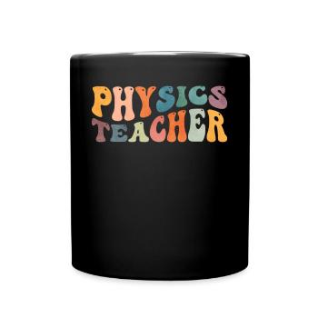 Groovy Physiklehrer Physiker Wissenschaftsunterric - Tasse einfarbig - Schwarz - Vorne