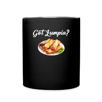 Got Lumpia?, Philippine Filipino Asian Food - Tasse einfarbig - Schwarz - Vorne
