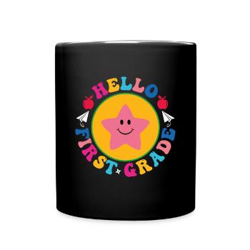 Hallo 1. Klasse Zurück zur Schule Erster Tag - Tasse einfarbig - Schwarz - Vorne