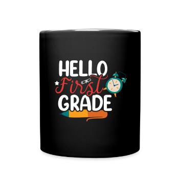 Hallo 1. Klasse Zurück zur Schule Erster Tag - Tasse einfarbig - Schwarz - Vorne