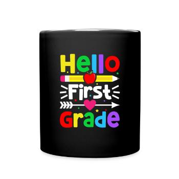 Hello 1st Grade Back To School First Day - Full Colour Mug - black - Front