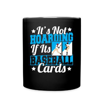 Trader drôle pas thésauriser si ses cartes de baseball co - Mug uni - noir - Devant