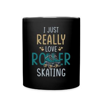 Rollschuhe Rollschuhlaufen Spruch - Tasse einfarbig - Schwarz - Vorne