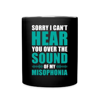 Gift to raise awareness of misophonia - Full Colour Mug - black - Front
