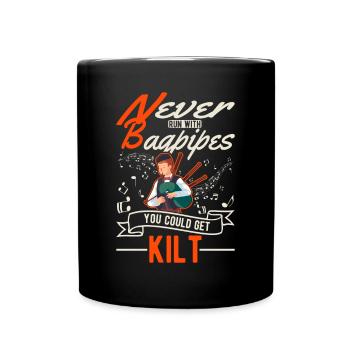 Ne courez jamais avec des cornemuses Vous pourriez obtenir Kilt - Mug uni - noir - Devant