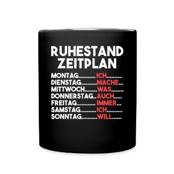 Ruhestand Pension Rente Rentner - Tasse einfarbig - Schwarz - Vorne