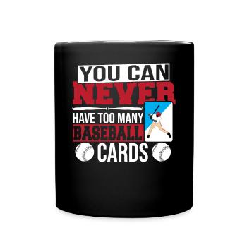 C’est drôle, vous ne pouvez jamais avoir trop de cartes de baseball T - Mug uni - noir - Devant