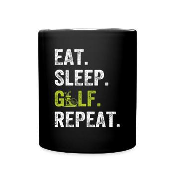 Eat Sleep Golfing Repeat - Golf Player Golfing Gol - Full Colour Mug - black - Front