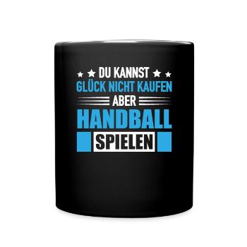 Handballer Handballspieler Glück Handball Spielen - Tasse einfarbig - Schwarz - Vorne