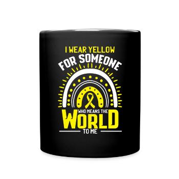 I Wear Yellow For Someone Sarcoma Cancer - Full Colour Mug - black - Front