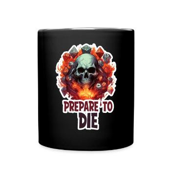 Prepare to Die – Cube & Skull RPG - Full Colour Mug - black - Front