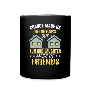 Neighbor Friends Neighborhood - Full Colour Mug - black - Front