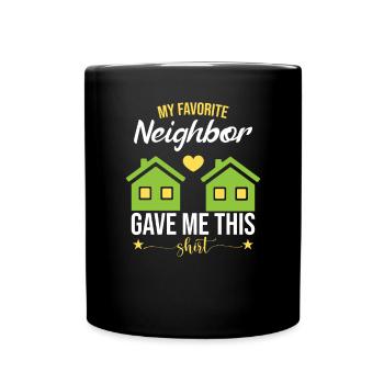 Drôle de voisin Quartier Shirts - Mug uni - noir - Devant