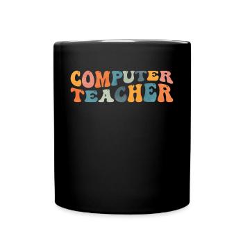 Groovy Computer Teacher Lessons - Full Colour Mug - black - Front