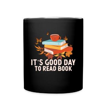 C’est une bonne journée pour lire des livres Lecture Livre de citation - Mug uni - noir - Devant