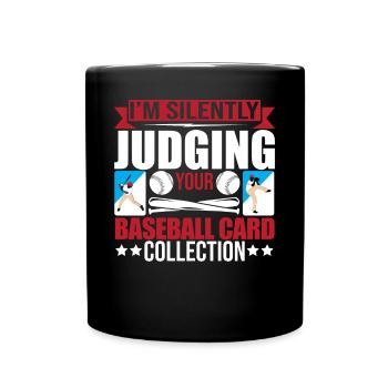 Trader Fun Juger silencieusement votre carte de baseball C - Mug uni - noir - Devant