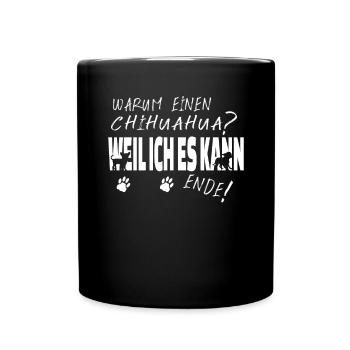 Hund Chihuahua Hundebesitzer Gechenkidee - Tasse einfarbig - Schwarz - Vorne