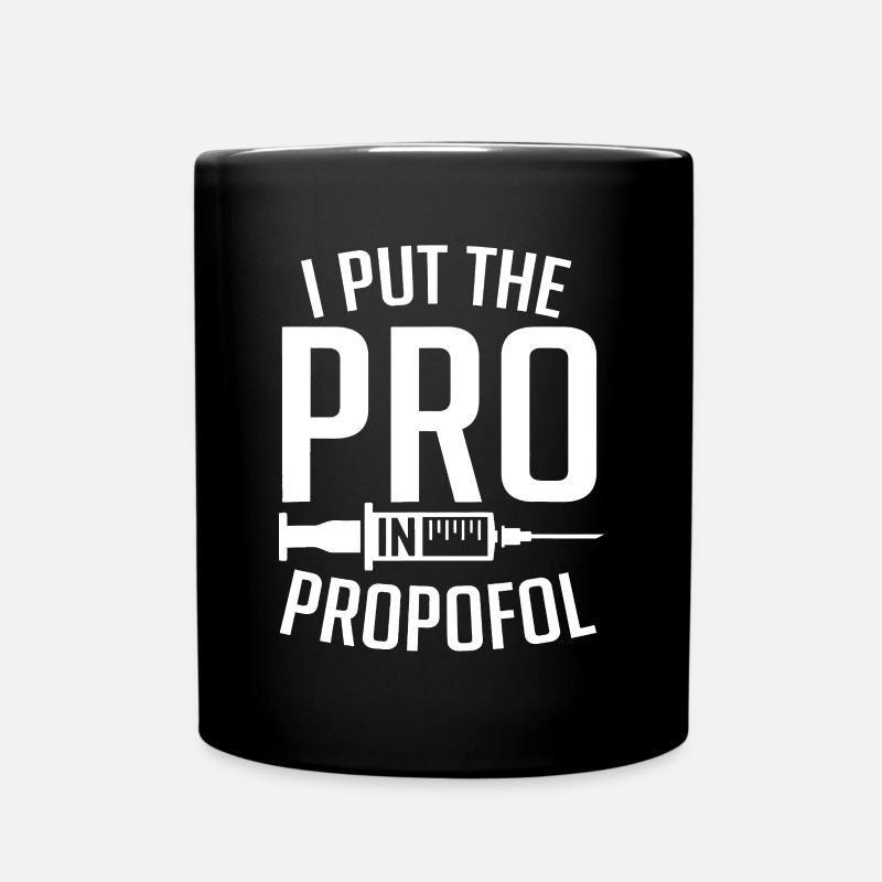 J’ai mis le pro dans l’anesthésie amusante au propofol - Mug uni - noir