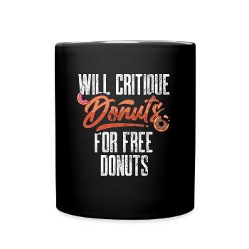 Donut-Kritiker wird Donuts kostenlos kritisieren Doughnu - Tasse einfarbig - Schwarz - Vorne