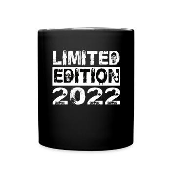 Limited Edition 2022 Geburtstag 2022 Geburtstag - Tasse einfarbig - Schwarz - Vorne