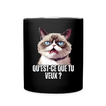 Humour chat qu'est ce que tu veux ? blague meme - Mug uni - noir - Devant