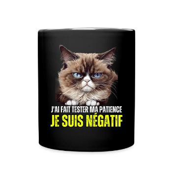 J'ai fait tester ma patience je suis négatif chat - Mug uni - noir - Devant