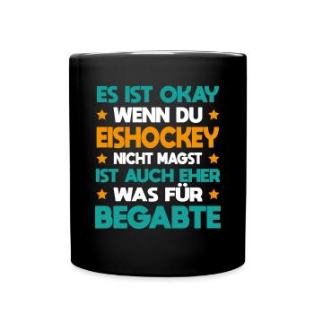 Eishockey Für Begabte Eishockeyspieler Geschenk - Tasse einfarbig - Schwarz - Vorne