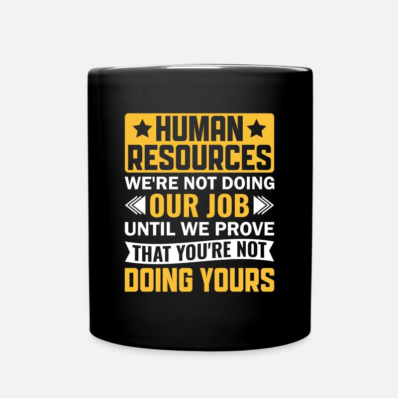 Drôle de ressources humaines - Dicton de gestion des ressources humaines - Mug uni - noir