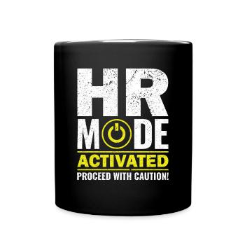 HR Mode Activated - HR Management Human Resources - Full Colour Mug - black - Front