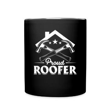Proud Roofer - Roofer Contractor Roofer Worker Roo - Full Colour Mug - black - Front