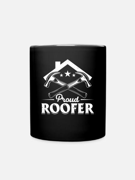 Proud Roofer - Roofer Contractor Roofer Worker Roo - Tasse einfarbig - Schwarz