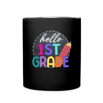Hallo 1. Klasse Zurück zur Schule Erster Tag - Tasse einfarbig - Schwarz - Vorne