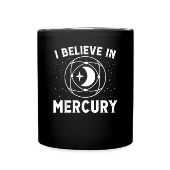 Astrology Believe In Mercury Esoteric Signs - Full Colour Mug - black - Front