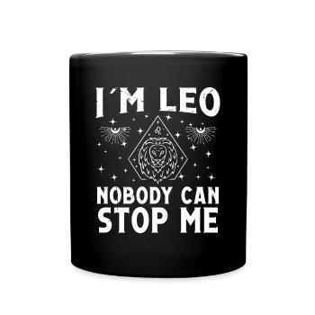 Astrology Leo Nobody Can Stop Me Esoteric Signs - Full Colour Mug - black - Front