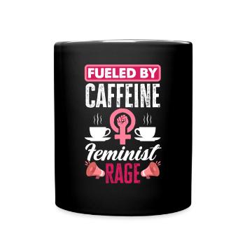 Feminismus Feministin - Tasse einfarbig - Schwarz - Vorne