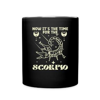 Astrology Its Time For Scorpio Esoteric Signs - Full Colour Mug - black - Front