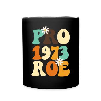 Féministe Pro 1973 Roe - Mug uni - noir - Devant