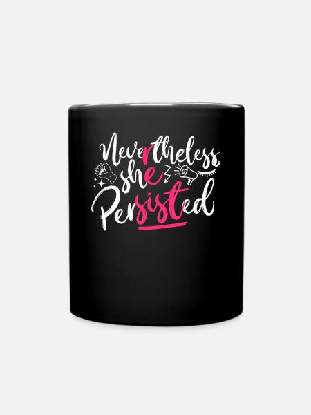 Feminist Nevertheless She - Tasse einfarbig - Schwarz