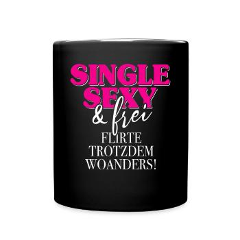 Single Sexy Frei Flirte Woanders Anti Anmache Solo - Tasse einfarbig - Schwarz - Vorne