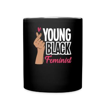 Feminismus Feministin - Tasse einfarbig - Schwarz - Vorne